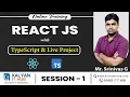 React JS with TypeScript Live Projects Online Training Session - 1 Kalyan IT Hub