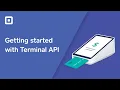Sandbox 101 Getting Started with Terminal API