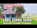 Lagu Sunda Sedih Paling Enak Didengar Menemani Perjalanan Keliling Kampung 