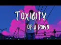 System Of A Down - Toxicity (Lyrics Video)