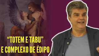 Complexo de Édipo e Totem e Tabu