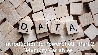 Introduction to PowerShell - Part 2 Working with Variables