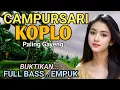 Download Lagu CAMPURSARI KOPLO FULL BASS PALING EMPUK - CAMPURSARI JAWA TERBAIK 2025 - SEMUA BENING PALING PENAK 