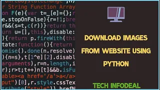 Download Images from website using Python Web Scraping Python Tutorial TechInfoDeal