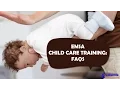 EMSA Child Care Training FAQs