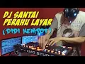 Download Lagu DJ PERAHU LAYAR TERBARU Versi JAIPONG