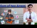 Sum of Two Arrays