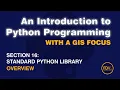 1601 Libraries Overview from An Introduction to Python Programming with a GIS Focus