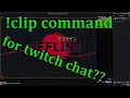 clip command for twitch chat that works with all bots