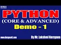 PYTHON CORE ADVANCED tutorials Demo - 1 by Mr Lakshmi Narayana On 16-06-2021 8 15AM IST