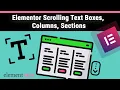 Super Easy Elementor Scrolling Text Box Any Element or Section