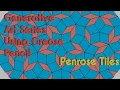 Generative Art Series in Blender Grease Pencil and Python E04 Penrose Tiles