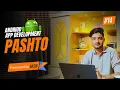 Master Android App Development in Pashto Class Practical Projects Included Kotlin