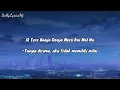 Bolna | Kapoor And Sons | Arijit Singh Asees Kaur | Hindi Lyrics - Terjemahan Indonesia