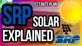 SRP Solar Explained 2021 SRP E27 Rate Plan Salt River Project Solar E27 Rate Plan Solar In SRP