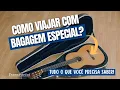 COMO VIAJAR DE AVIAO COM BAGAGEM ESPECIAL SAIBA TODOS OS DETALHES