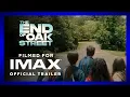 The End of Oak Street Trailer Filmed For IMAX