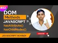 JavaScript DOM hasAttribute and hasChildNodes Methods Tutorial in Hindi