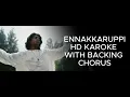 Ennakaruppi HD karaoke with lyrics and chorus | VEDAN |