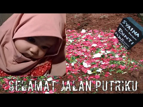 Download MP3 SELAMAT JALAN ANAKKU / PUTRI TERCINTA ❤️