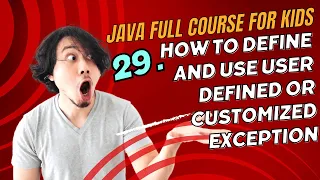 JAVA Coding Series 2024 - 29 How to define and use User Defined or Customized Exception