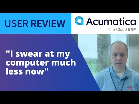 Thumbnail for We use it for everything customer-related | An Acumatica Review