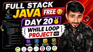 Full Stack Java Free Day 20 - While Loop Project in Java aadiandjava 2 0