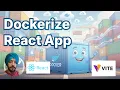 Dockerize React JS App in 7 Minutes