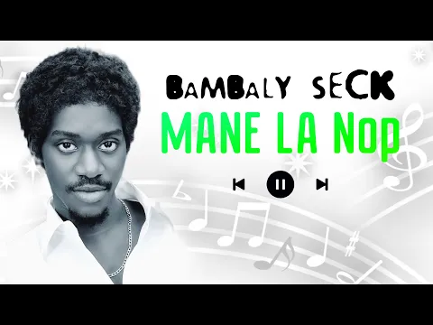 Video Thumbnail: Bambaly Seck - Mane la Nop ( Audio ) Nouveau Single 2025 #music #senegal #bambalyseck #viral #tiktok