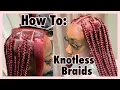 How To Do Large Knotless Braids Step By Step Box Braids Tutorial