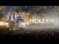 Granger Smith and Earl Dibbles Jr - Holler (official audio)
