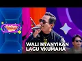 Download Lagu Wali - Kumaha Aing | DAHSYATNYA 2023