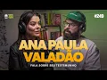 Download Lagu ANA PAULA VALADÃO com Douglas Gonçalves no Podcast Jesuscopy #249