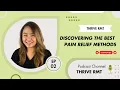 Discovering the Best Pain Relief Methods Thrive RMT Podcast Ep 2