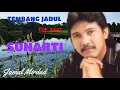 Download Lagu SUNARTI tembang kenangan Lagu jadul yang paling dicari  JAMAL MIRDAD