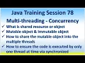 Java Training Session 78 Multi-threading Concurrency Shared resource Mutable Immutable synchronized