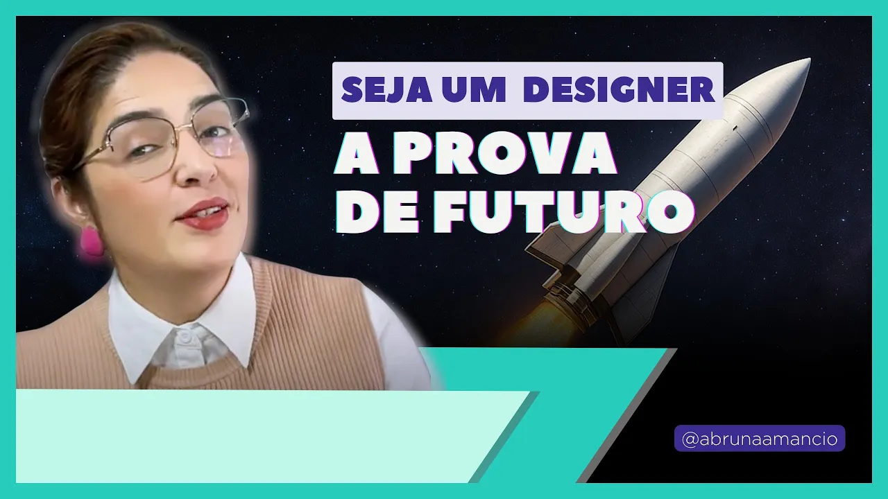 Futuro do Design: Como se Tornar um Designer Estratégico e Relevante
