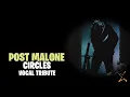 Post Malone - Circles VOCAL TRIBUTE SING