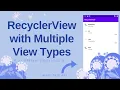 Multi view RecyclerView getItemViewType Android RecyclerView Tutorial
