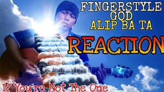 Download FINGERSTYLE GOD PT10 - Alip_Ba_Ta - If You're Not The One - Daniel Bedingfield - Cover - REACTION MP3