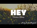 Hey - Fatima Rainey |LYRICS
