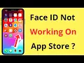 How to Fix Face ID Not Working on App Store for iPhone