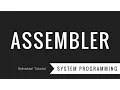 What is Assembler System Programming