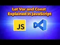 Let Const and Var in JavaScript How to use let var const in JavaScript Hindi