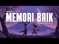 Download Lagu LIRIK MEMORI BAIK - SHEILA ON 7 FEAT AISHAMEGLIO (LIRIK)
