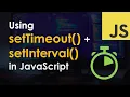 setTimeout and setInterval - JavaScript Tutorial