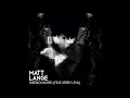 Disenchanted (Edit) (feat. Kerry Leva) - Matt Lange