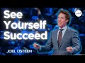See Yourself Succeed Joel Osteen