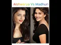Lagu Aishwarya Rai Vs Madhuri Dixit 😍🥳 || #aishwaryaraibachchan #madhuridixitnene #short #bollywood
