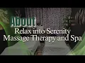 Relax into Serenity Massage Therapy and Spa